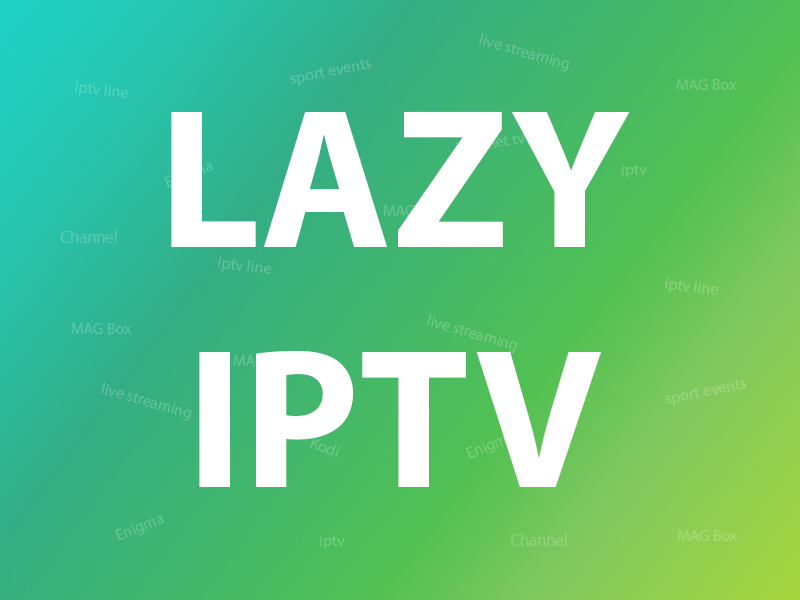Lecteur IPTV paresseux