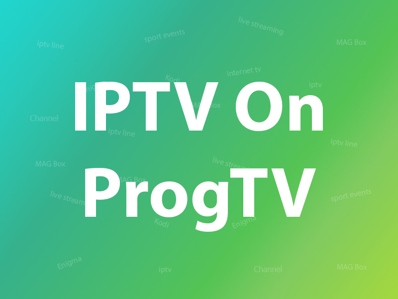 IPTV sur Prog TV